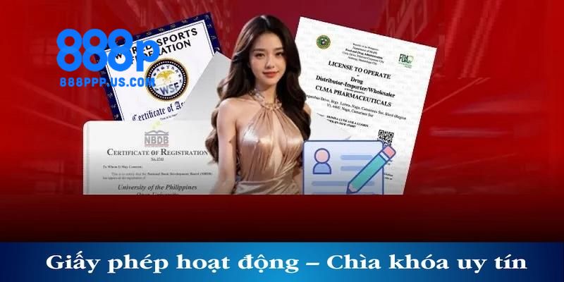 Hướng dẫn người chơi kiểm tra giấy phép hoạt động 888P